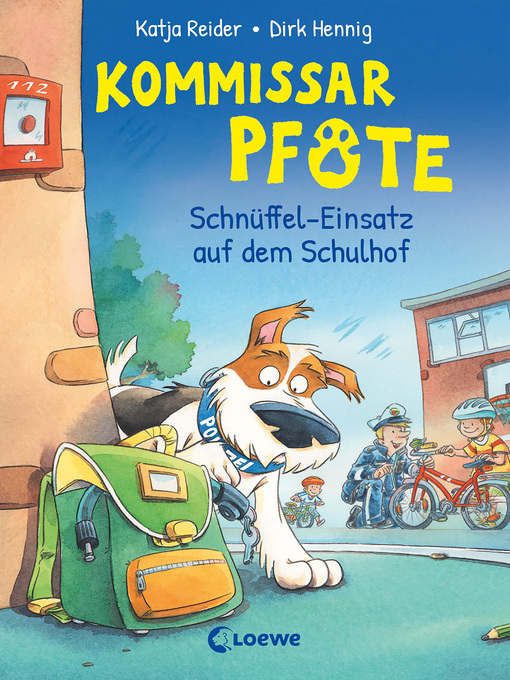 Title details for Kommissar Pfote (Band 3)--Schnüffel-Einsatz auf dem Schulhof by Katja Reider - Available